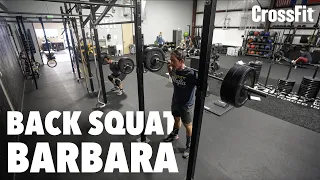 Back Squat Barbara WOD Demo: 230102