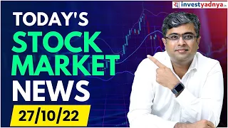 Today's Stock Market News - 27/10/2022 | Parimal Ade | Aaj ki Taaza Khabar