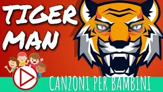TIGER MAN 🐯Sigla Cartone Animato + TESTO - Canzoni per Bambini