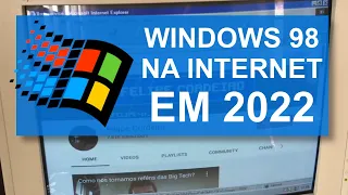 Windows 98 acessando a Internet em 2022! VEJA COMO CONFIGURAR!!!