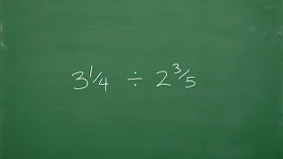 Let’s Divide MIXED Number Fractions…Step-by-step….