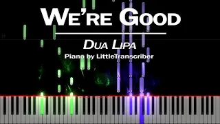 Dua Lipa - We're Good (Piano Cover) Tutorial by LittleTranscriber