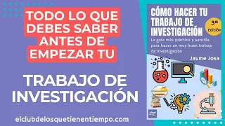 Lo que debes saber para hacer un trabajo de investigación.