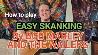 Easy Skanking | Bob Marley And The Wailers | Guitar Tutorial