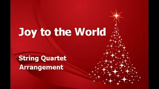 Joy to the World (Händel) - For String quartet arrangement. Score and parts.