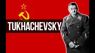 "Red Napoleon" - The USSR's Military Genius (Mikhail Tukhachevsky)