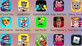 Get The Girl,Piggy Baldi Scary School,Roblox,Block Craft 3D,Kick The Buddy,Troll Quest Video Games 2