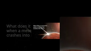 Listen to the Sound when a Meteoroid crashes on Mars #shorts