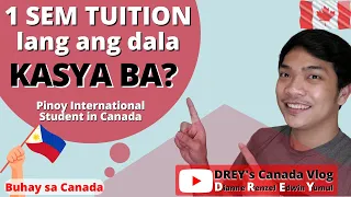 Tuition Fee ng Pinoy International Student sa Canada| Sahod ng Student sa Canada | Buhay sa Canada