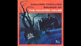 CHILLING THRILLING SOUNDS OF THE HAUNTED HOUSE HALLOWEEN RECORD LP