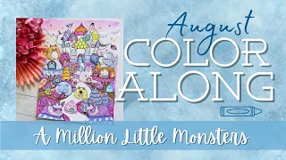 August Color Along - A Million Little Monsters Lulu Mayo (Part 2 of 2)