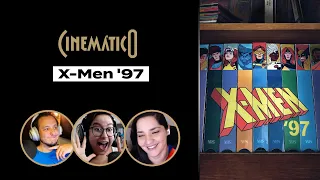 X-Men '97 | Cinemático | B9 Podcasts