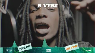 POPLANE - ALL TIME (B VYBZ RIDDIM)