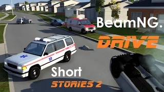 BeamNG. Drive - Short Stories 2