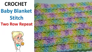 EASY CROCHET - Baby Blanket Stitch - Two Row Repeat - Stitch of the Week