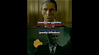 Patrick Bateman VS Thomas Shelby || #shorts #sigma