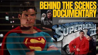 SUPERMAN II (1980) | Behind the Scenes (Full Documentary)