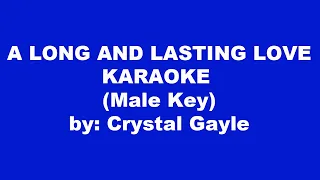 Crystal Gayle A Long And Lasting Love Karaoke Male Key