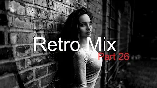 RETRO MIX (Part 26) Best Deep House Vocal & Nu Disco