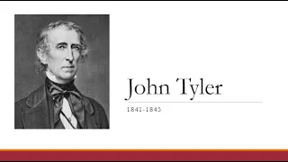 John Tyler 1841-1845