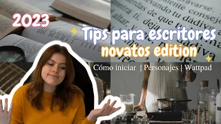 Tips para escribir |Novatos, Wattpad, consejos| 2023