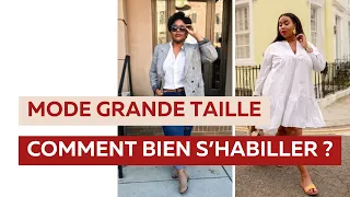 MODE GRANDE TAILLE : COMMENT BIEN S'HABILLER