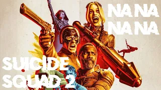 [FREE] THE SUICIDE SQUAD 2 - Rebellion Trailer song Na Na Na Na Hey Hey Goodbye