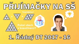 Příprava na přijímací zkoušky - 1. řádný test 2017 / 16 🔢