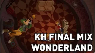 Wonderland - KH Final Mix Walkthrough (Proud, Part 5)