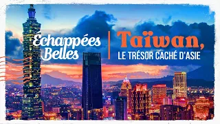 Taïwan, le trésor caché d'Asie - Échappées belles