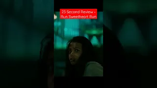23 Second Review - Run Sweetheart Run