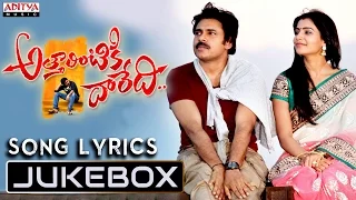 Attarrintiki Daaredi Songs with Lyrics Jukebox || Pawan Kalyan,Samantha, Pranitha