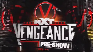 NXT TakeOver: Vengeance Day Pre-Show Opening