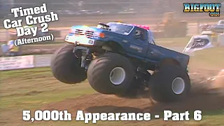 5000th Appearance 1989 - Part 6 Timed Car Crush Day 2 (Afternoon) - BIGFOOT Monster Truck