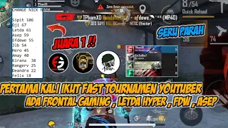 FAST TOURNAMEN YOUTUBER 1 JUTA ? LAWAN PANUTAN FRONTAL , LETDA , FDW , DLL 🔥