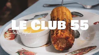 Le Club 55 Saint-Tropez