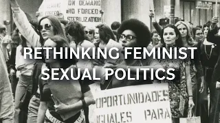 Rethinking Feminist Sexual Politics | The Center for Women's History Presents