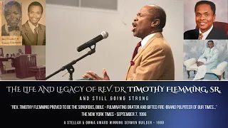 A Documentary on The Life And Legacy of Rev. Timothy Flemming, Sr.: "Still Going Strong"