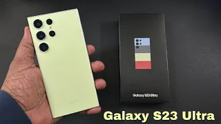 Samsung Galaxy S23 Ultra Unboxing and First Impression (Lime Color)