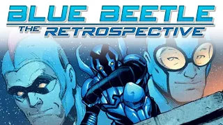 Blue-Skying: The Blue Beetle Retrospective (ALL IN ONE) - Atop the Fourth Wall