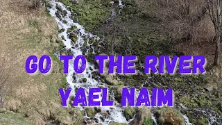 Go to the river - Yael Naim - Lipdub - Fontenilles