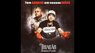 Thiagão Lança a Primeira Música Da Série No Topo - Tem Sangue em Nossas Mãos