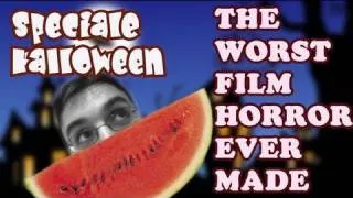 SPECIALE HALLOWEEN - Il peggior film horror mai fatto