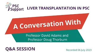 PSC Support host A Conversation With: Professor David Adams and Professor Douglas Thorburn