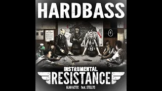 Hardbass Resistance - Alan Aztec Instrumental