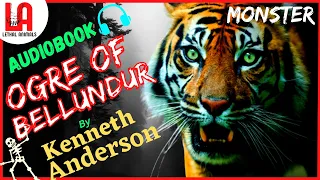 Man Eating Tiger || The Bellundur Ogre || Kenneth Anderson Audiobook English