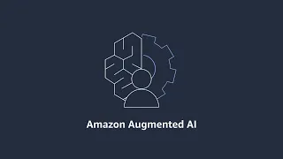 What is Amazon Augmented AI?