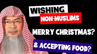 Wishing Non-Muslims a Merry Christmas & accepting food? assimalhakeem JAL