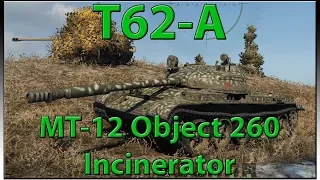 World of Tanks - T-62A, MT-12 Incinerator for the Object 260