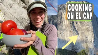 How NOT to Cook on El Capitan - Big wall climbing food tips